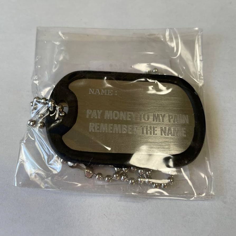 Pay money to my pain ドッグタグ（2025年最新pay money to my